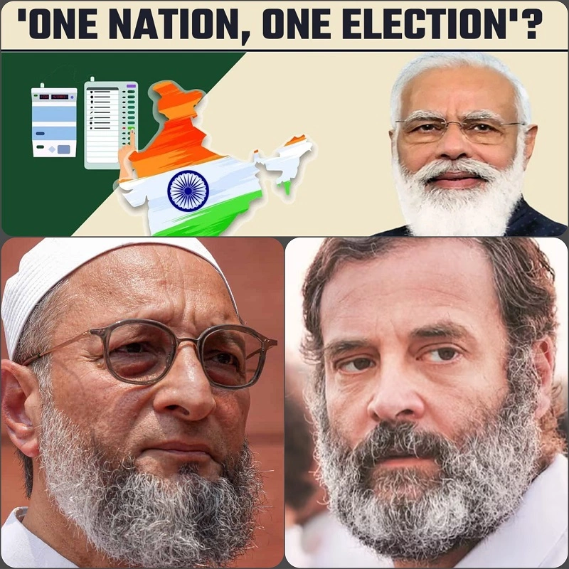 One Nation, One Election: ون نیشن ون الیکشن پر راہل اور اویسی دونوں کا ایک جیسا بیان