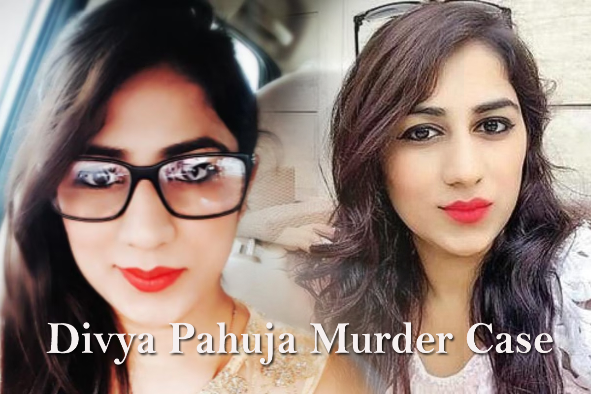 Divya Pahuja Murder Case Update: کیا دویا پاہوجا قتل کیس میں شامل تھی ایک لڑکی ؟آخرکیوں ابھی تک دویا پاہوجا کی لاش نہیں ملی؟