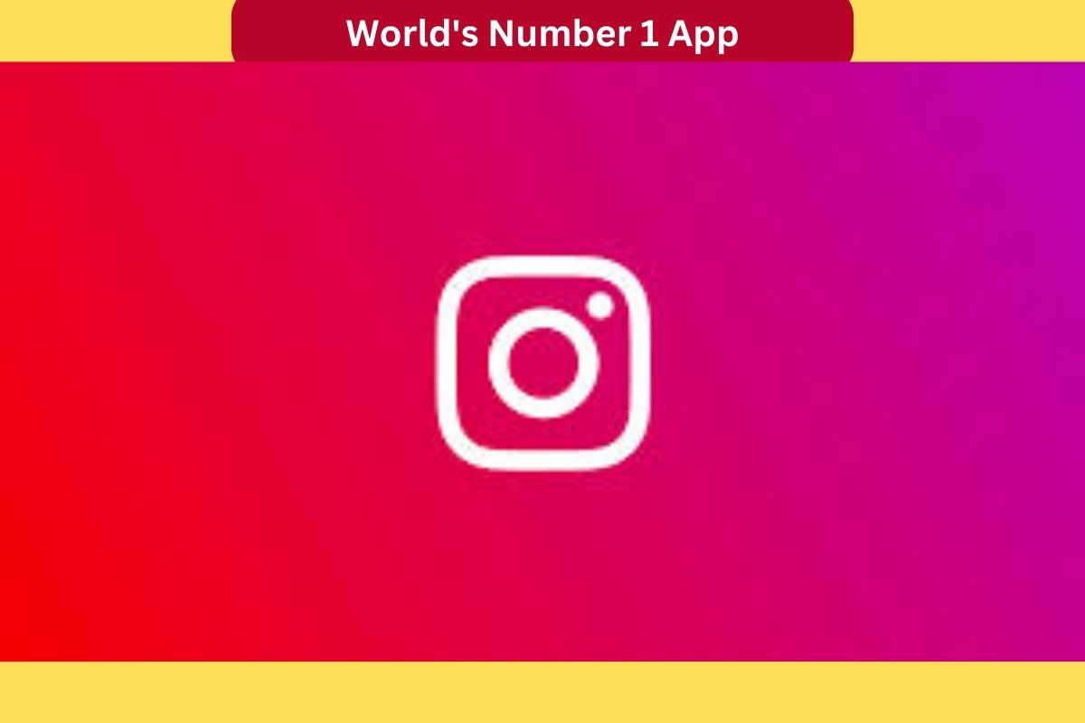 World’s Number 1 App: پیچھے رہ گئے فیس بک اور ٹک ٹاک ، انسٹاگرام بنا دنیا میں نمبر ون App