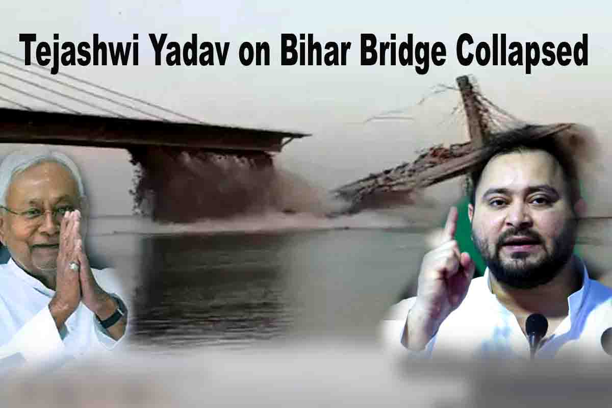 Tejashwi Yadav on Bihar Bridge Collapsed: ‘پل نہیں، کرپشن کا مینار…’، تیجسوی یادو نے کہا – ‘ 18 سال کے اقتدار کے بعد بھی یہ اپوزیشن کا ہی قصور ہے
