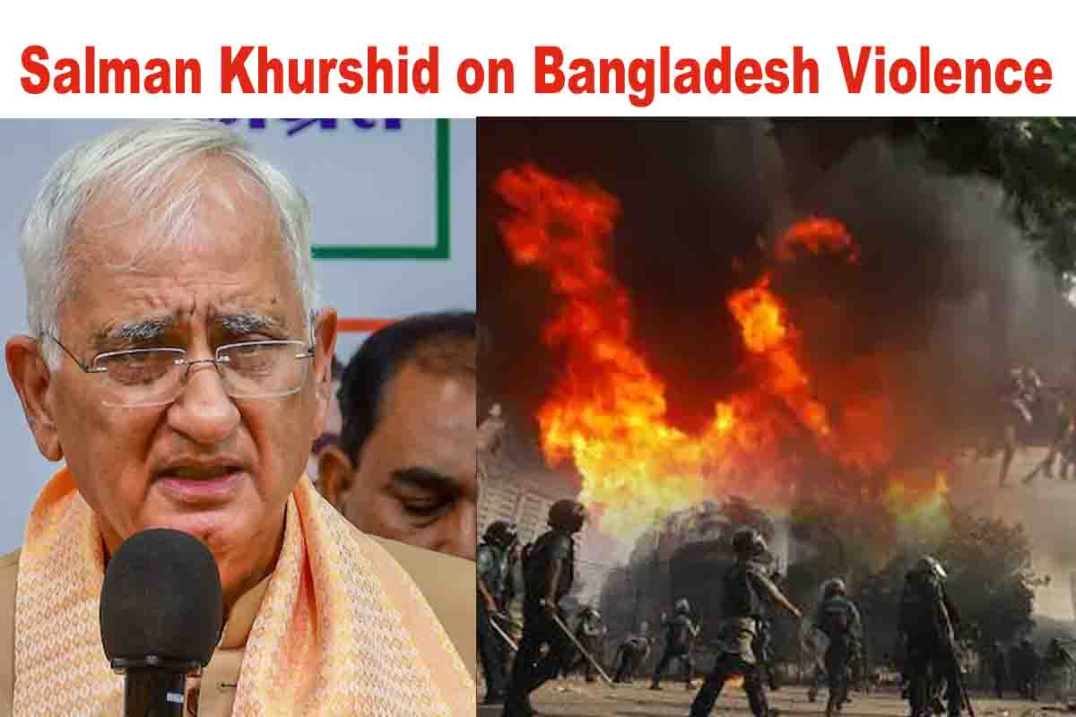 Salman Khurshid on Bangladesh Violence: ‘جو بنگلہ دیش میں ہو رہا ہے وہ انڈیا میں بھی…’، پڑوسی ملک میں تشدد کا ذکر کرتے ہوئے سلمان خورشید نے کیوں کہی یہ بات ؟